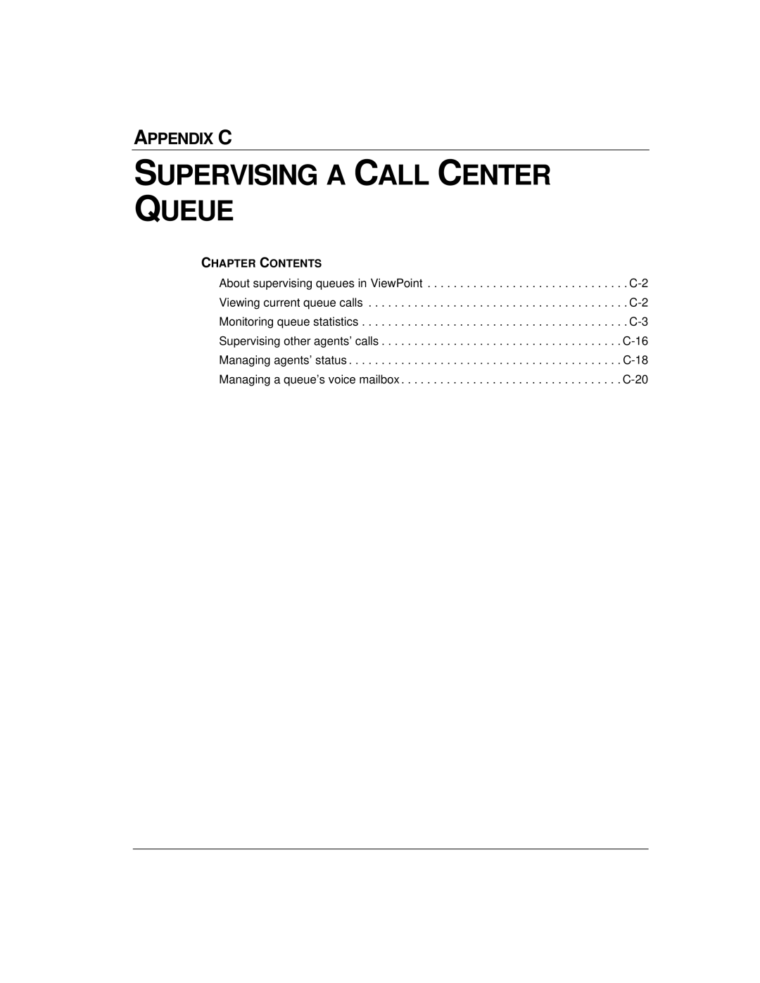 Vertical Communications TeleVantage 7.5 manual Supervising a Call Center Queue 