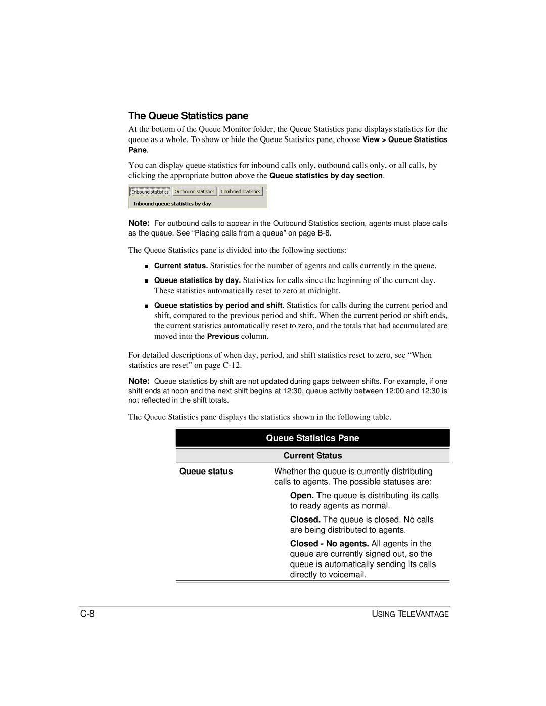 Vertical Communications TeleVantage 7.5 manual Queue Statistics pane, Queue Statistics Pane, Current Status, Queue status 