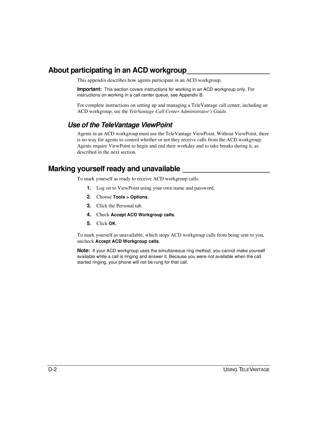 Vertical Communications TeleVantage 7.5 About participating in an ACD workgroup, Marking yourself ready and unavailable 