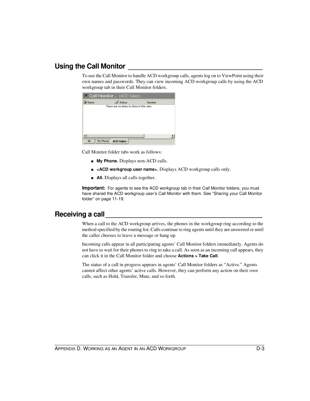 Vertical Communications TeleVantage 7.5 manual Using the Call Monitor, Receiving a call 