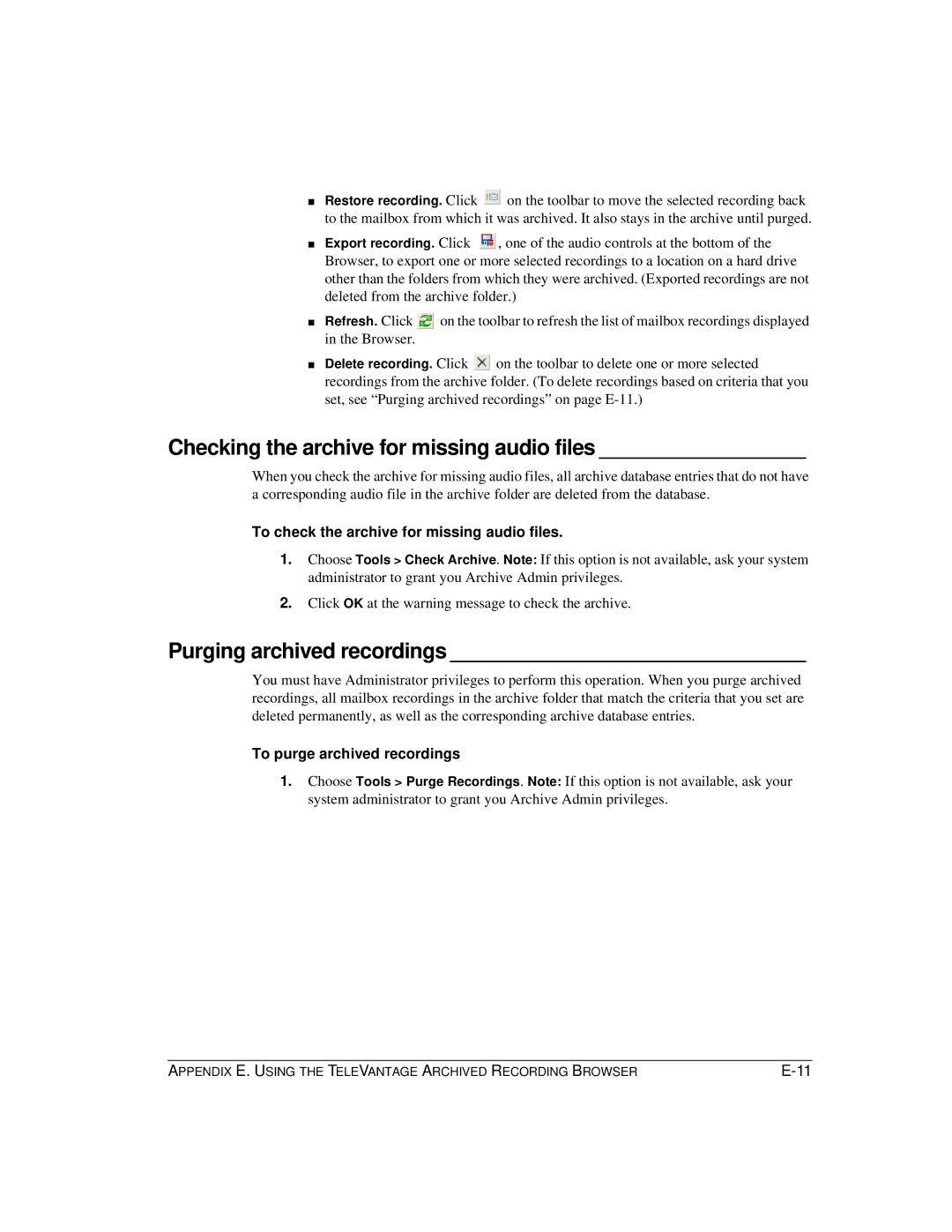 Vertical Communications TeleVantage 7.5 manual Checking the archive for missing audio files, Purging archived recordings 