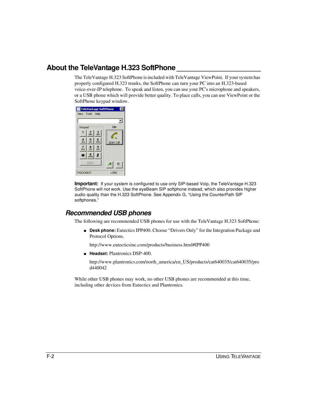 Vertical Communications TeleVantage 7.5 manual About the TeleVantage H.323 SoftPhone, Recommended USB phones 