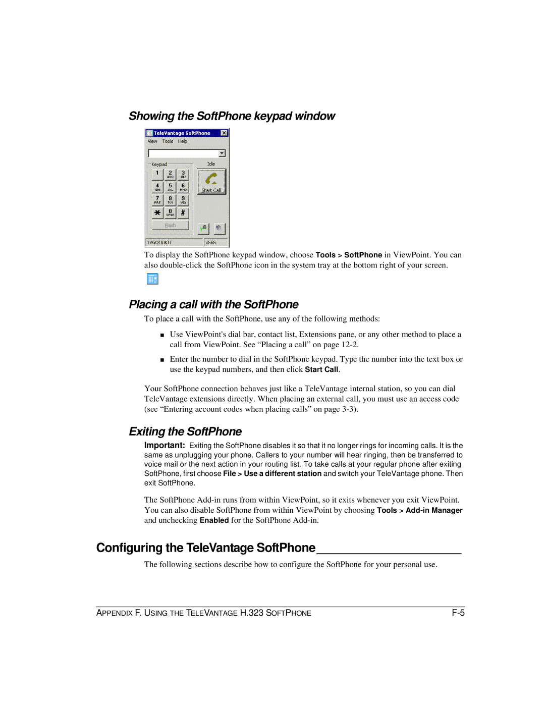 Vertical Communications TeleVantage 7.5 manual Configuring the TeleVantage SoftPhone, Showing the SoftPhone keypad window 