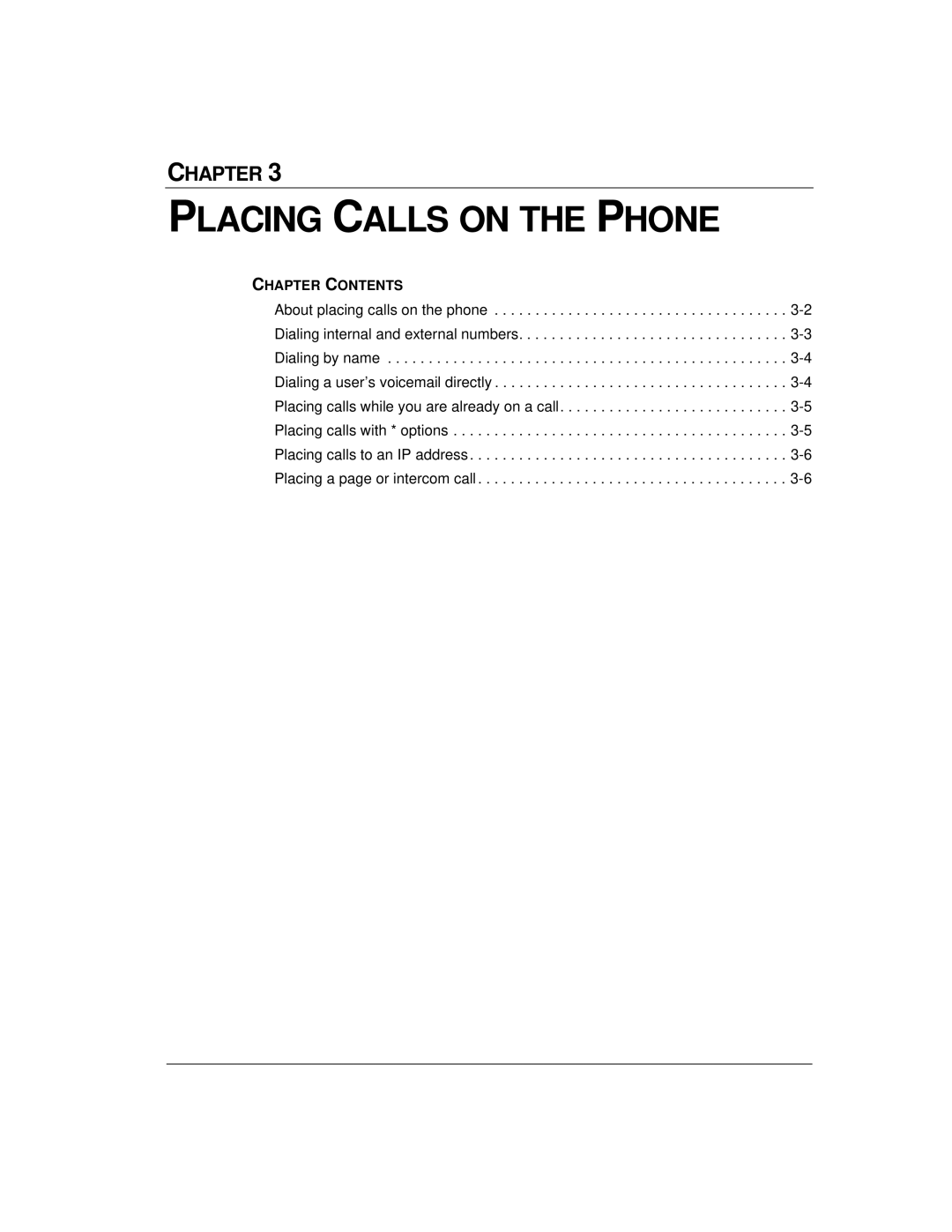 Vertical Communications TeleVantage 7.5 manual Placing Calls on the Phone 