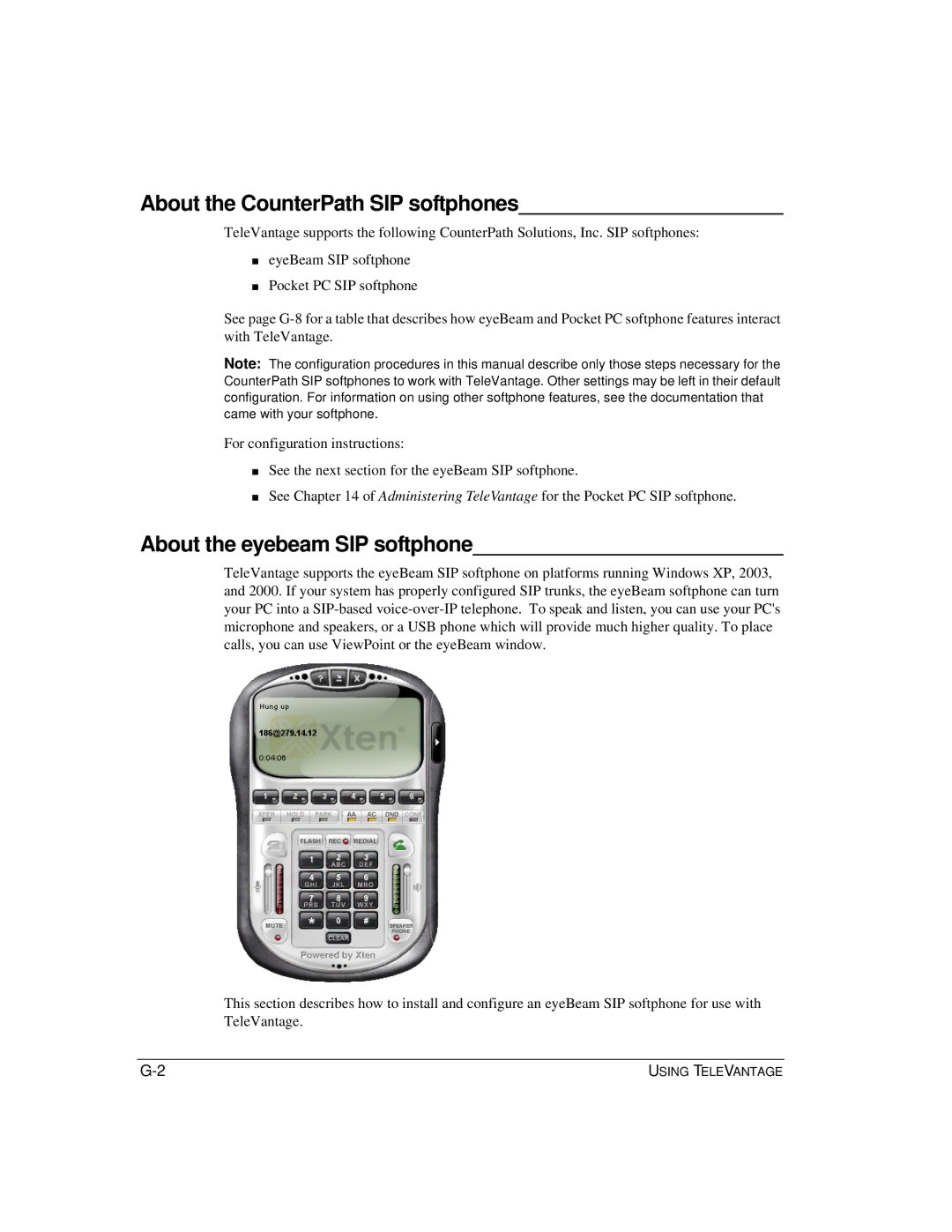 Vertical Communications TeleVantage 7.5 manual About the CounterPath SIP softphones, About the eyebeam SIP softphone 