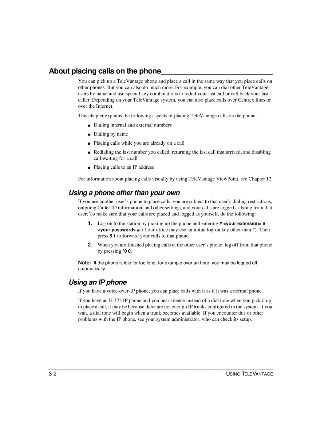 Vertical Communications TeleVantage 7.5 manual About placing calls on the phone, Using a phone other than your own 