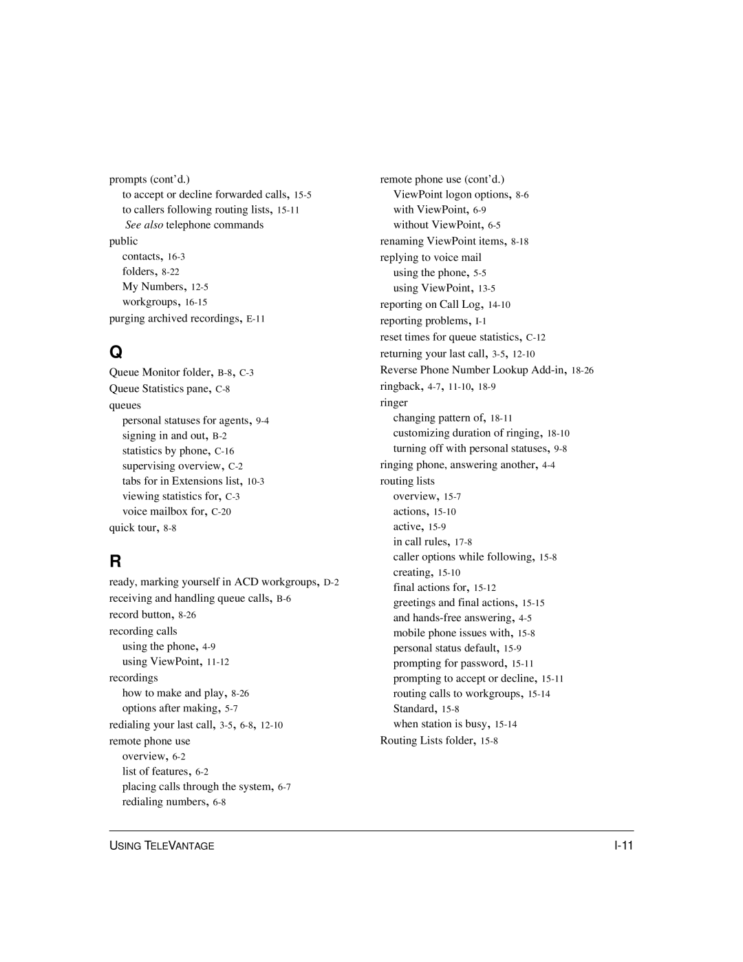 Vertical Communications TeleVantage 7.5 manual Using the phone, 4-9using ViewPoint Recordings 