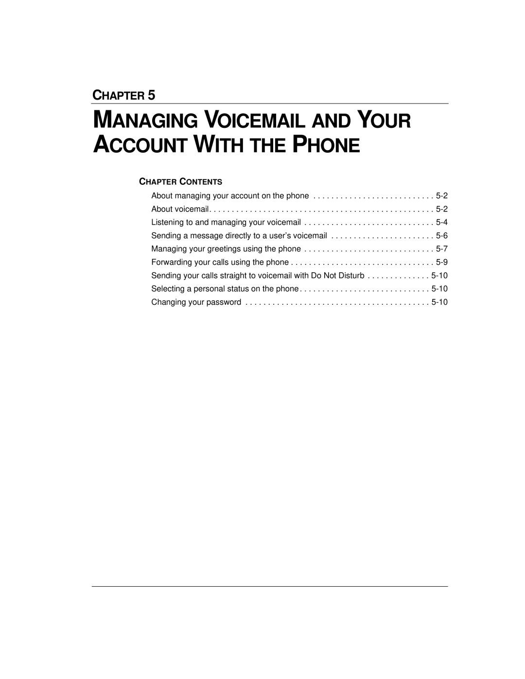 Vertical Communications TeleVantage 7.5 manual Managing Voicemail and Your Account with the Phone 