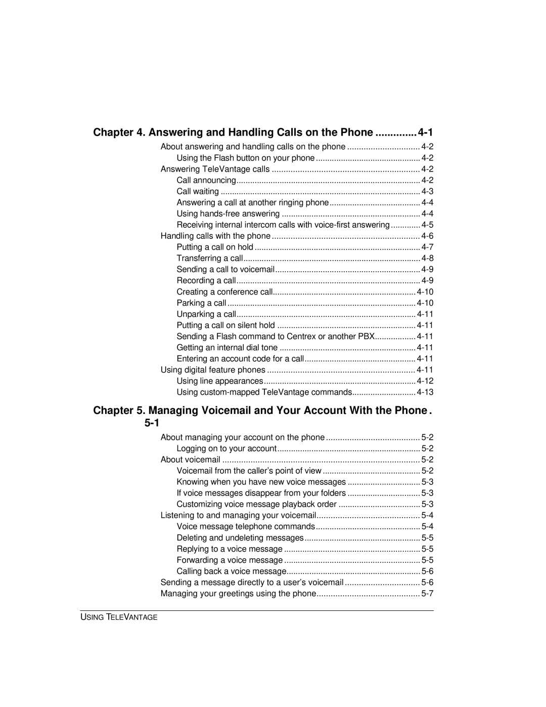 Vertical Communications TeleVantage 7.5 manual Answering and Handling Calls on the Phone 