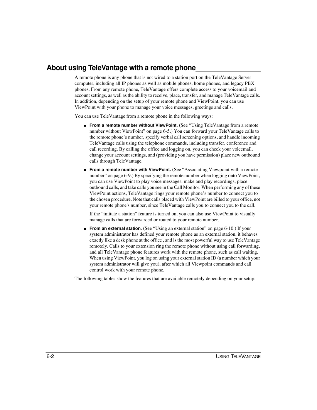 Vertical Communications TeleVantage 7.5 manual About using TeleVantage with a remote phone 