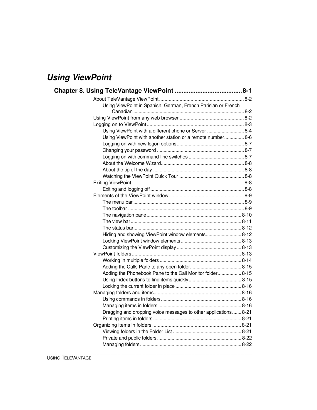 Vertical Communications TeleVantage 7.5 manual Using ViewPoint 