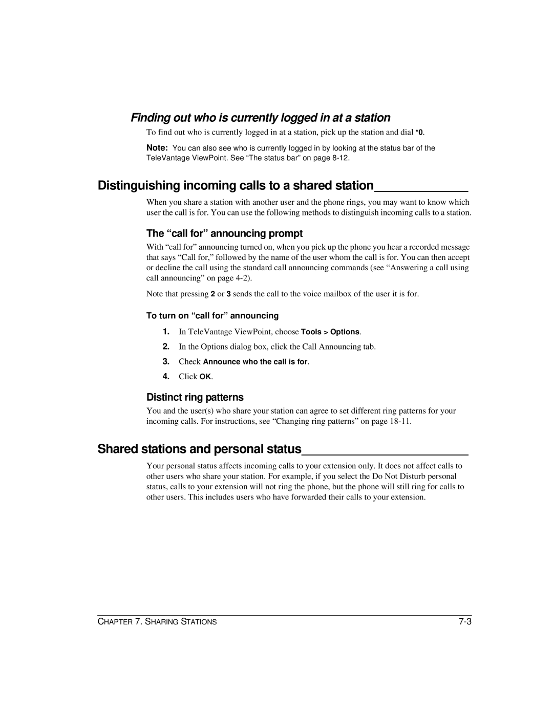 Vertical Communications TeleVantage 7.5 Distinguishing incoming calls to a shared station, Call for announcing prompt 