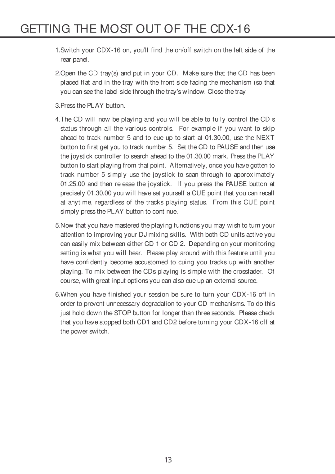 Vestax owner manual Getting the Most OUT of the CDX-16 