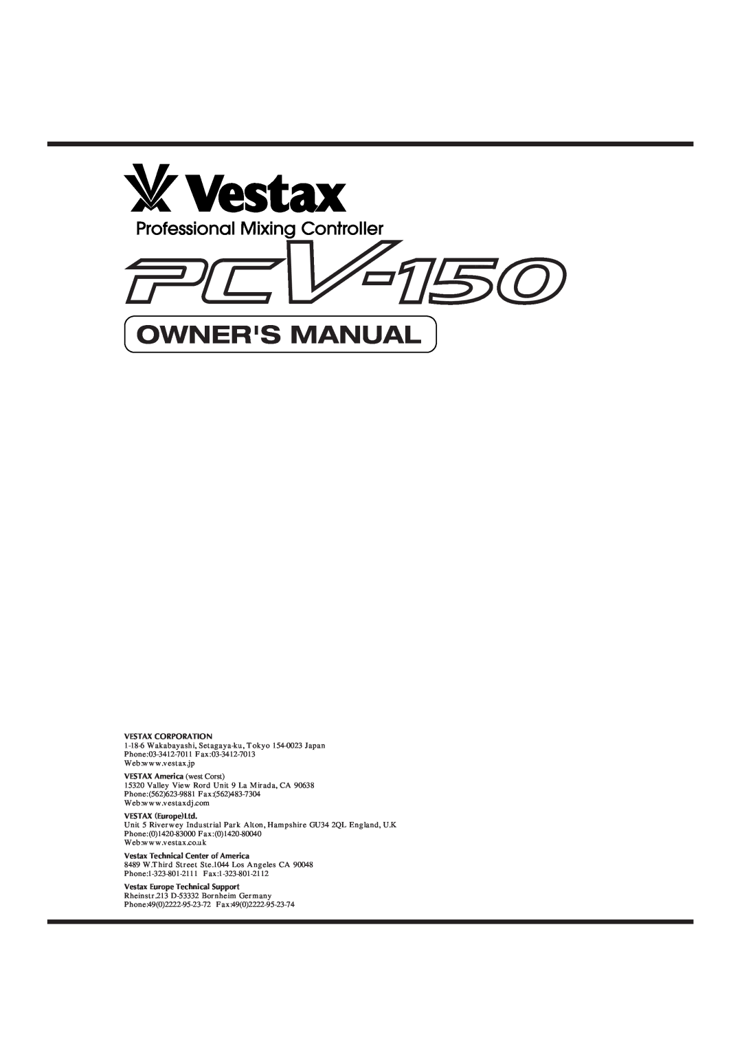 Vestax PCV-150 owner manual Owners Manual, Professional Mixing Controller, Vestax Corporation, VESTAX America west Corst 