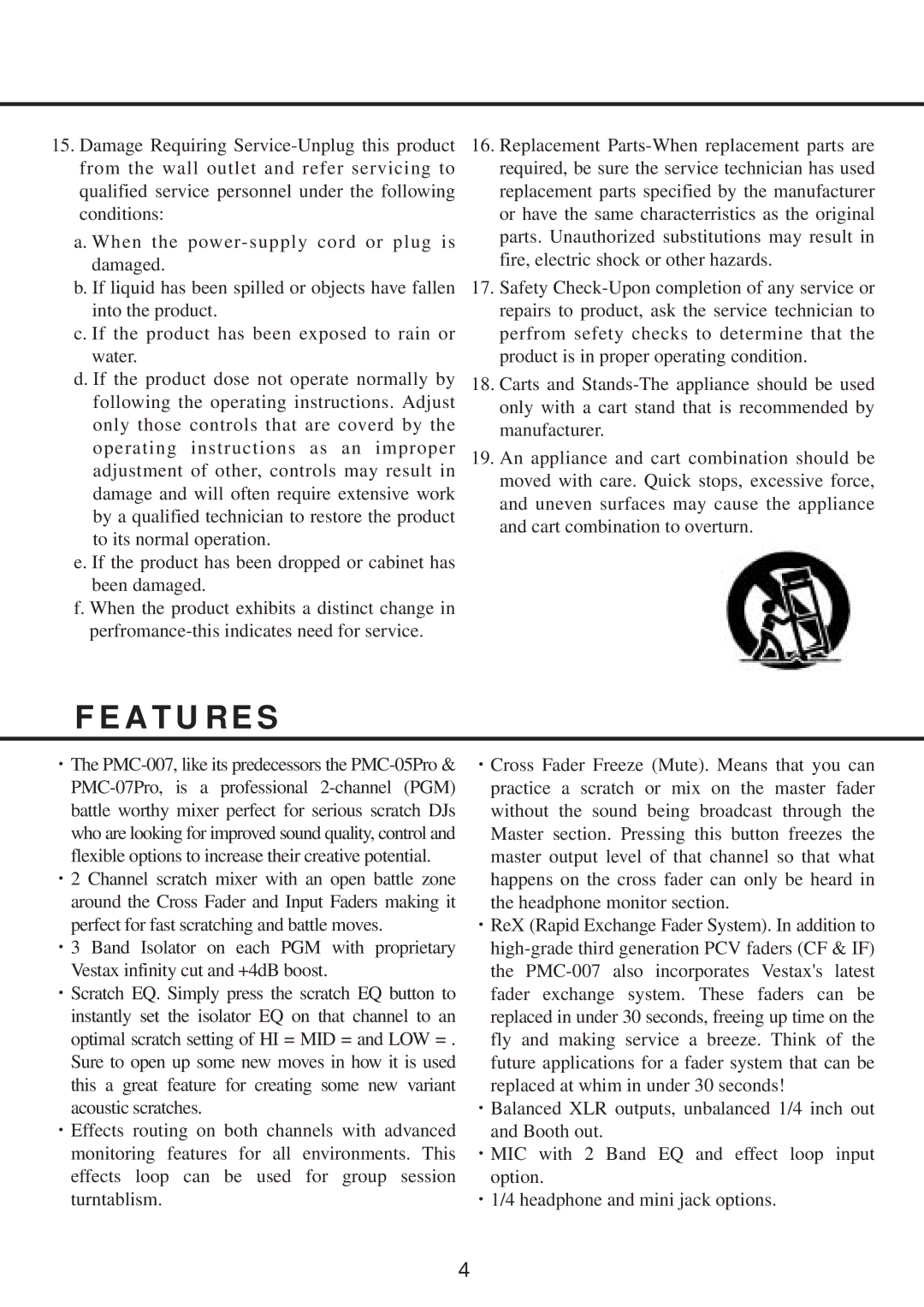 Vestax PMC-007 owner manual A T U R E S 