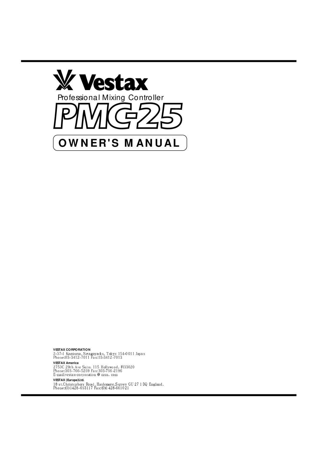 Vestax PMC-25 owner manual Professional Mixing Controller 