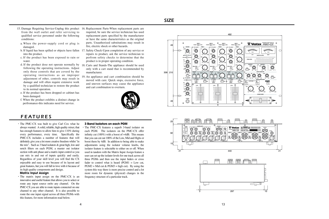 Vestax PMC-CX owner manual Size, F E A T U R E S, Matrix Input Assign, Band Isolators on each PGM 