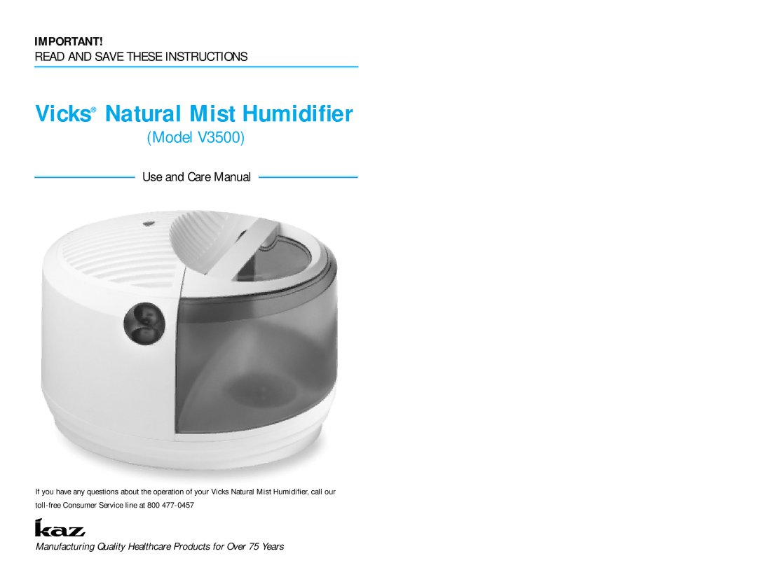 Vicks V3500 manual Vicks Natural Mist Humidiﬁer 