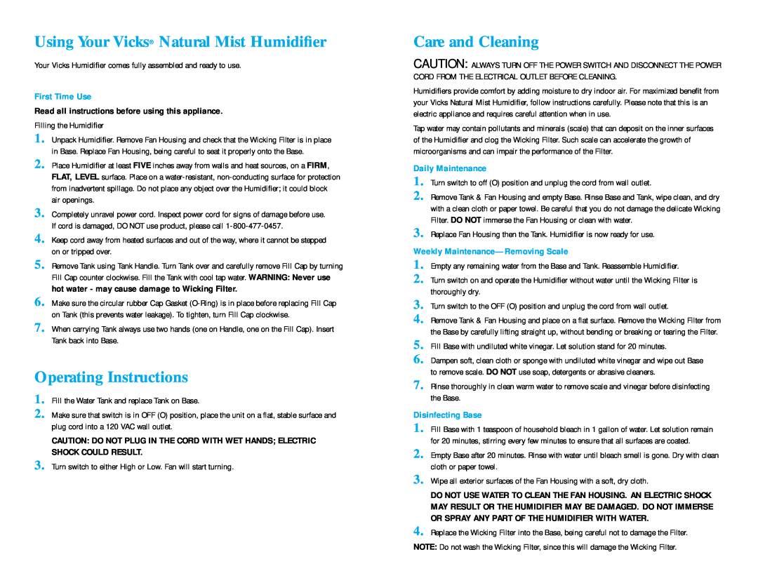 Vicks V3500 manual Using Your Vicks Natural Mist Humidiﬁer, Operating Instructions, Care and Cleaning, First Time Use 