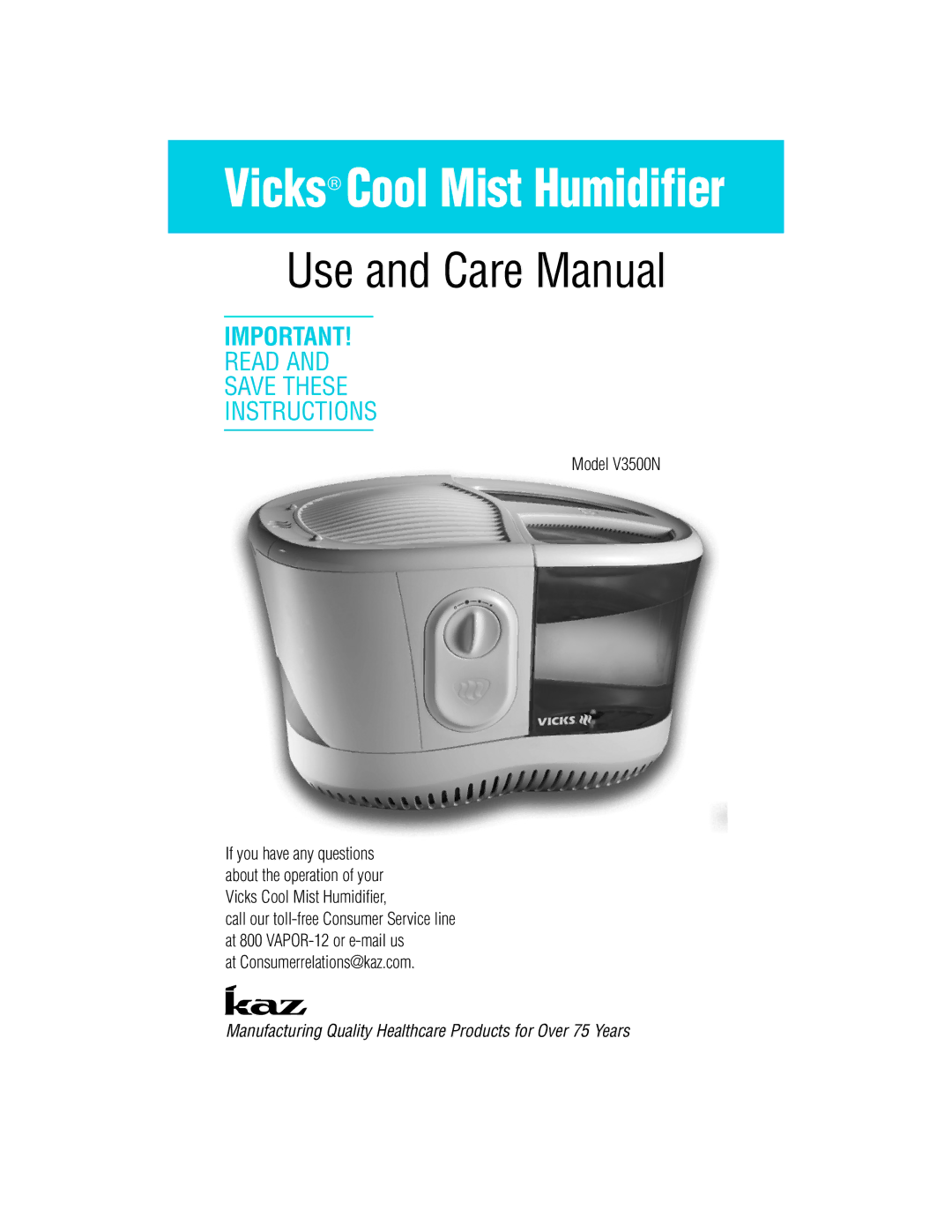 Vicks V3500N manual Use and Care Manual 