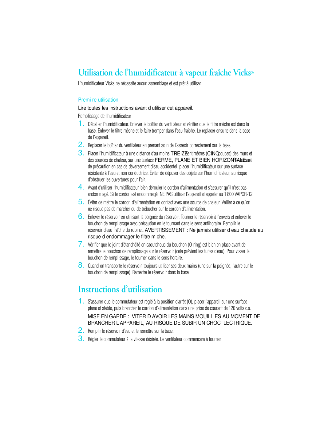 Vicks V3500N manual Instructions d’utilisation, Première utilisation, Remplissage de l’humidificateur 