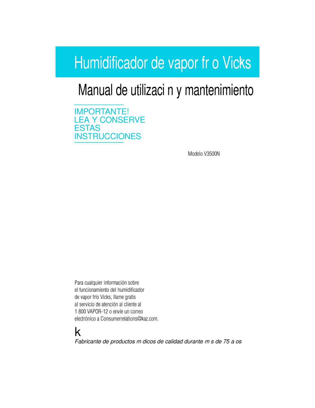 Vicks V3500N manual Humidificador de vapor frío Vicks 