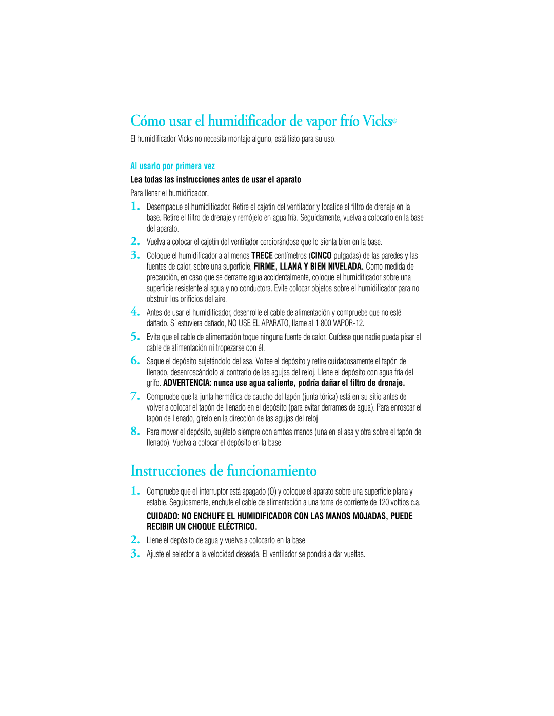 Vicks V3500N manual Instrucciones de funcionamiento, Al usarlo por primera vez 