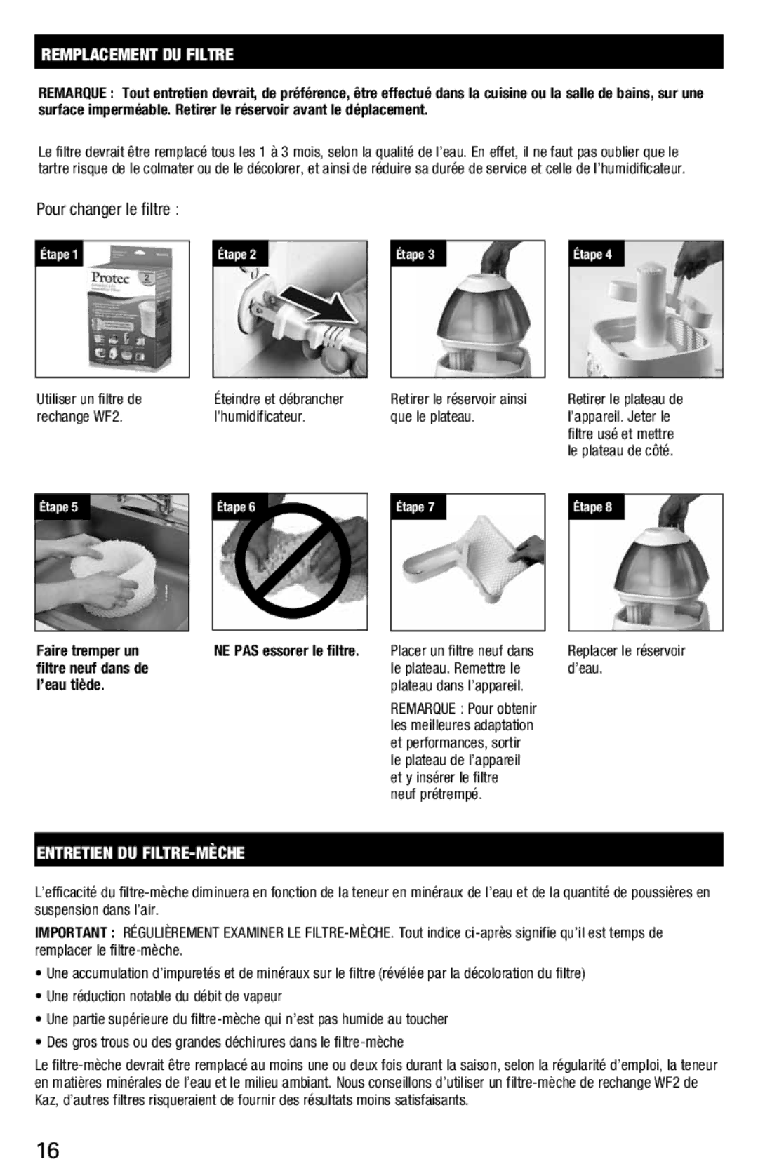 Vicks V3700 manual Remplacement DU Filtre, Entretien DU FILTRE-MÈCHE, Retirer le plateau de, Placer un filtre neuf dans 