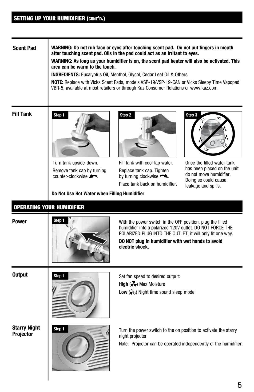 Vicks V3700 manual Setting up your humidifier cont’d, Fill Tank, Operating your humidifier 