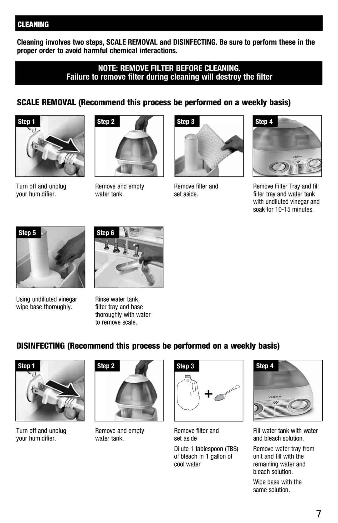 Vicks V3700 Cleaning, Turn off and unplug Remove and empty Remove filter, Your humidifier Water tank Set aside, Cool water 