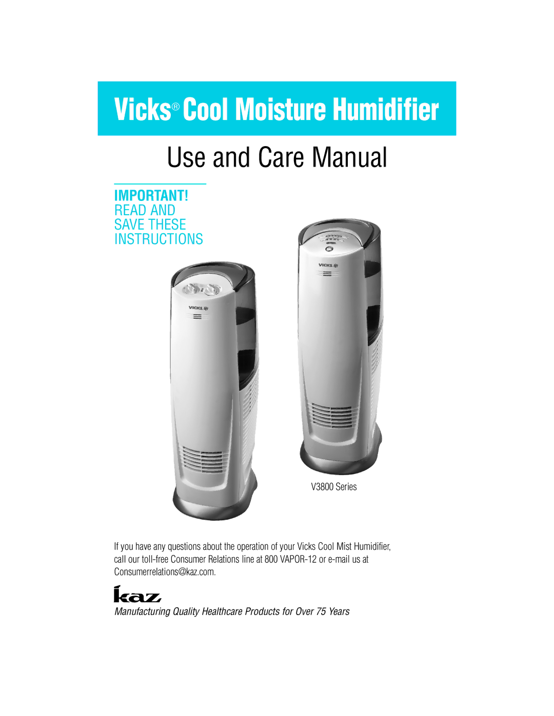 Vicks V3800 Series manual Use and Care Manual 