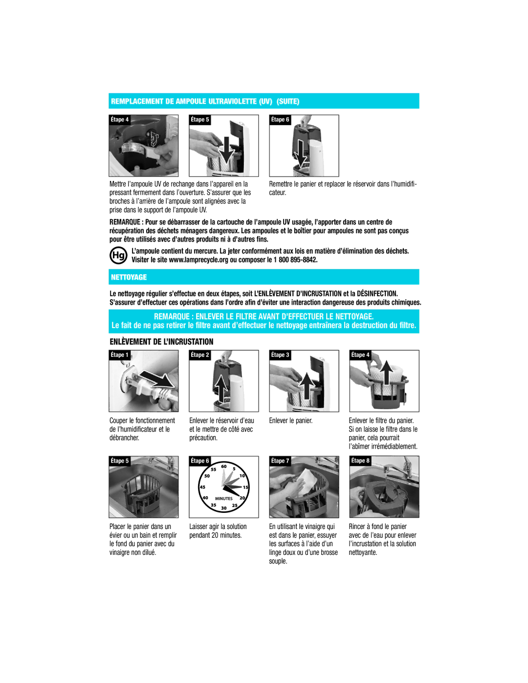 Vicks V3800 Series manual Enlèvement DE L’INCRUSTATION, Remplacement DE Ampoule Ultraviolette UV Suite, Nettoyage 