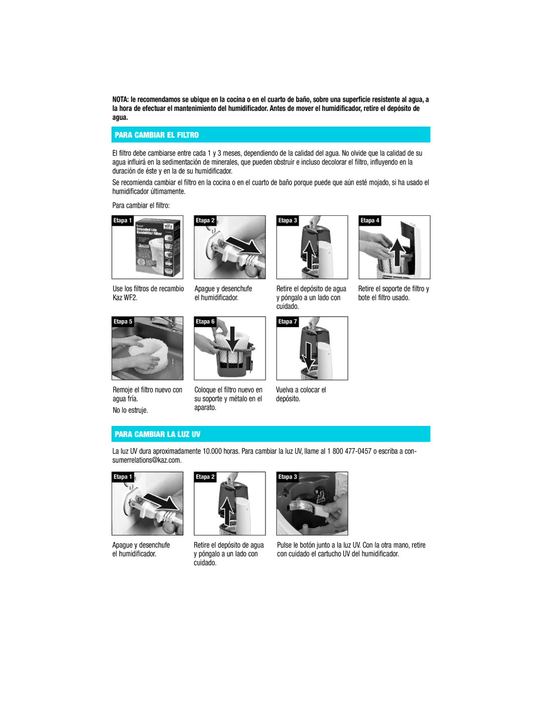 Vicks V3800 Series manual Para Cambiar EL Filtro, Kaz WF2, Para Cambiar LA LUZ UV 