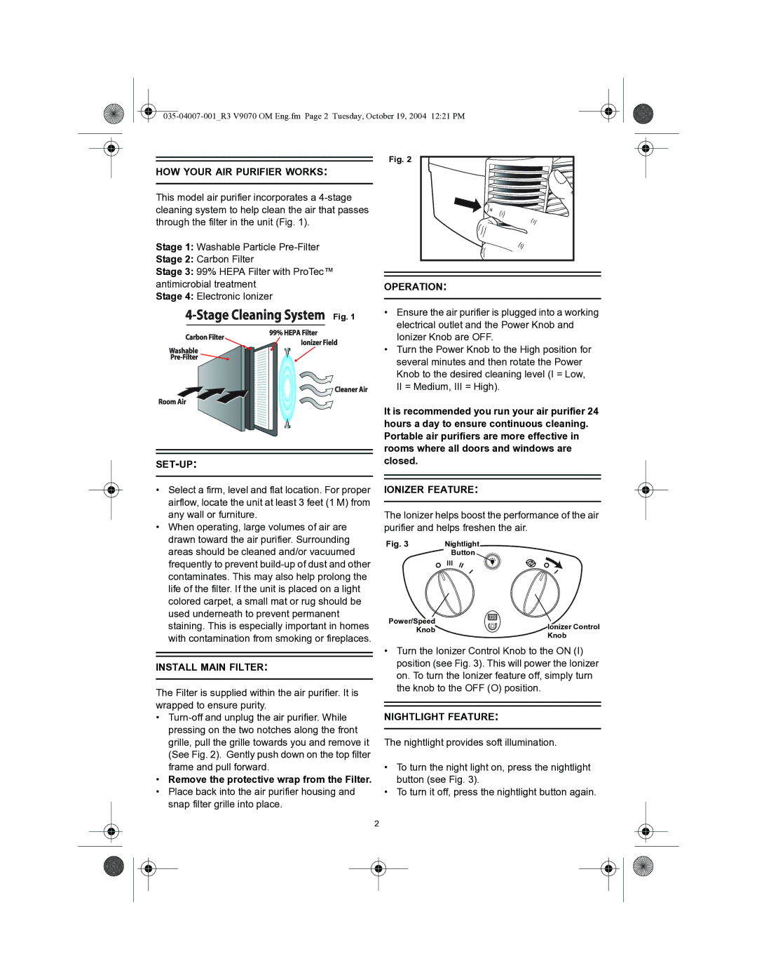 Vicks v9071, v9070 HOW Your AIR Purifier Works, Operation SET-UP, Install Main Filter, Ionizer Feature, Nightlight Feature 