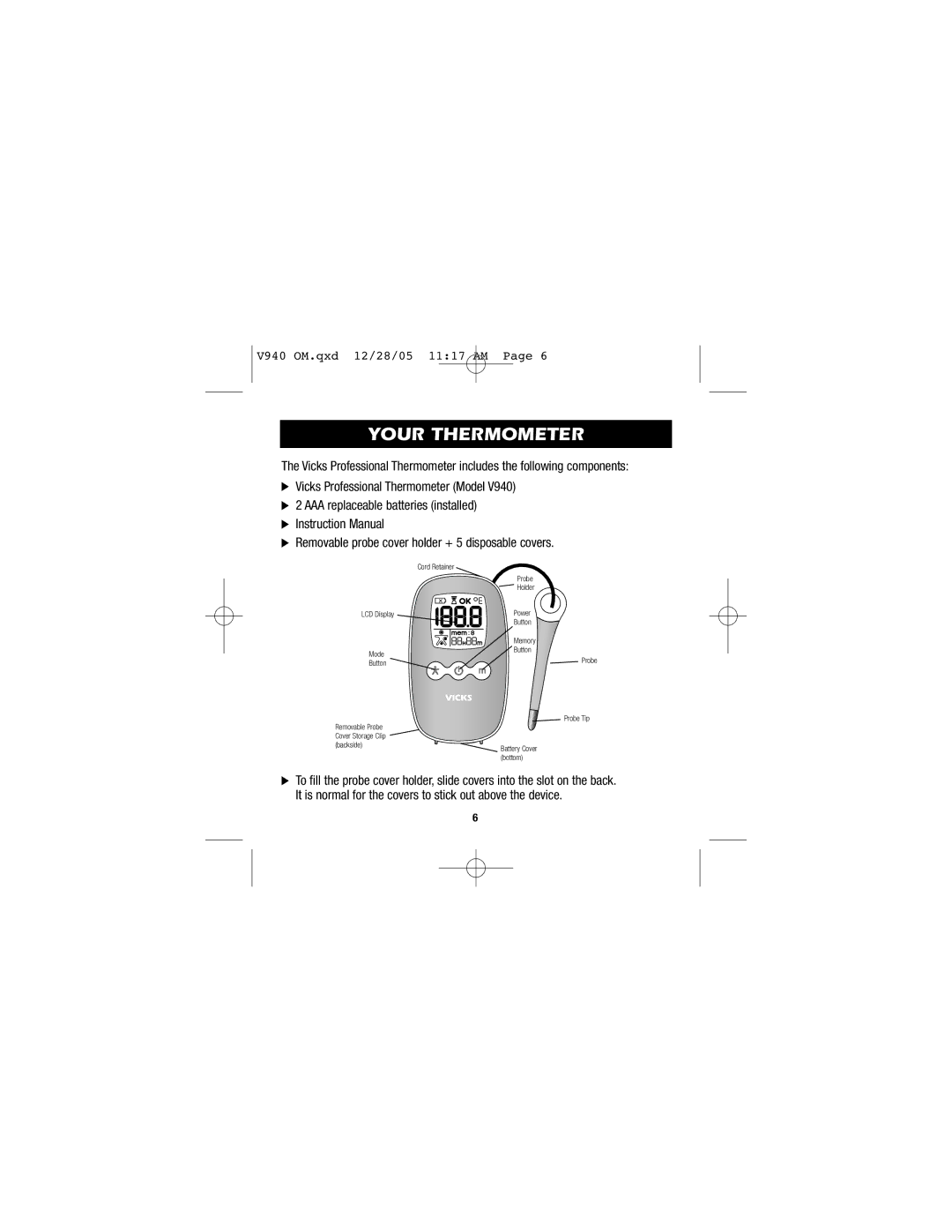 Vicks V940 instruction manual Your Thermometer 