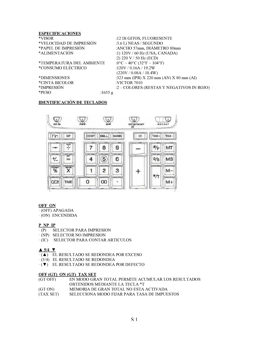 Victor 1230-4 instruction manual Especificaciones, Identificación DE Teclados OFF on 