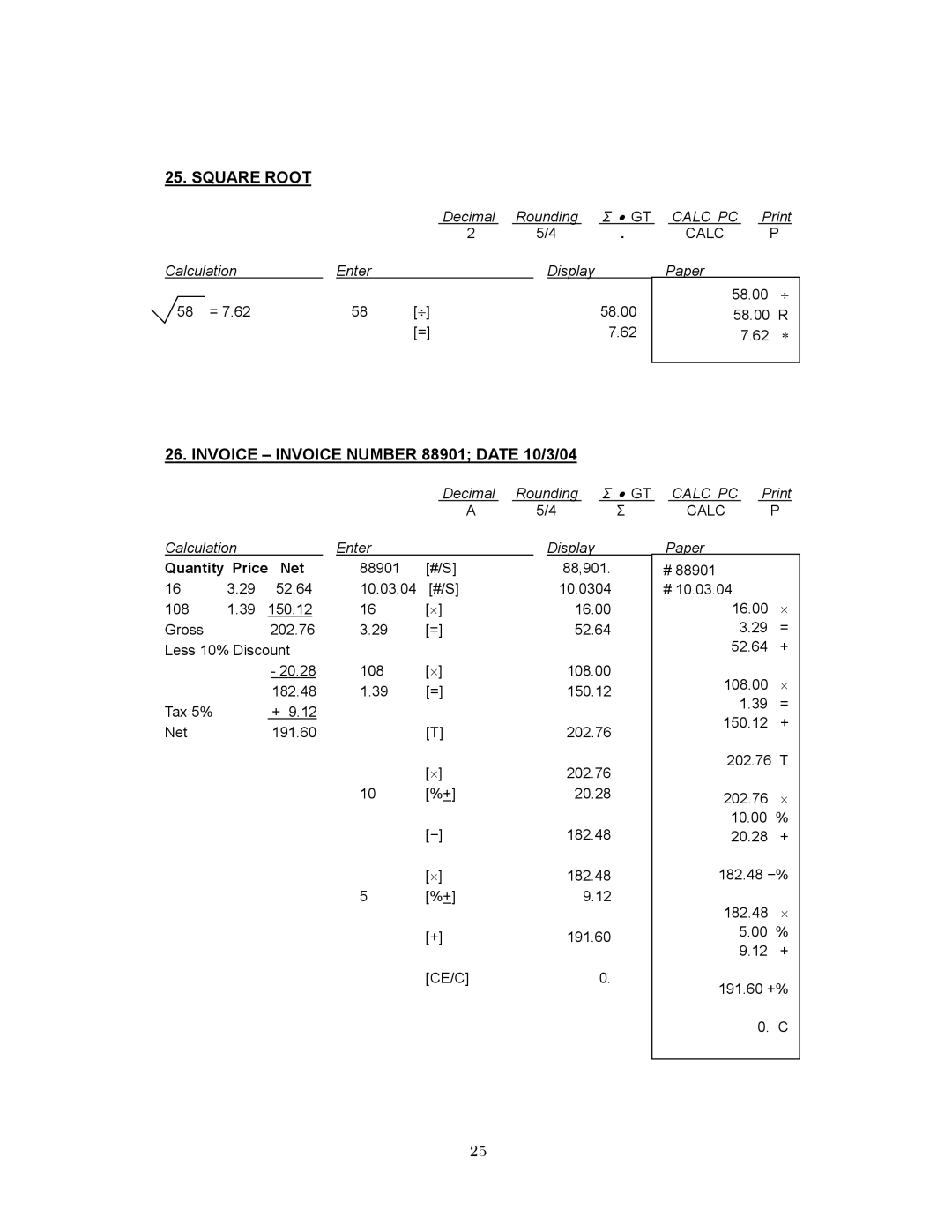 Victor 1280-7 USB manual Square Root, Invoice Invoice Number 88901 Date 10/3/04 