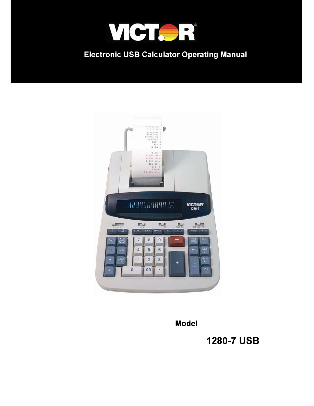 Victor 1280-7 USB manual Electronic USB Calculator Operating Manual, Model 