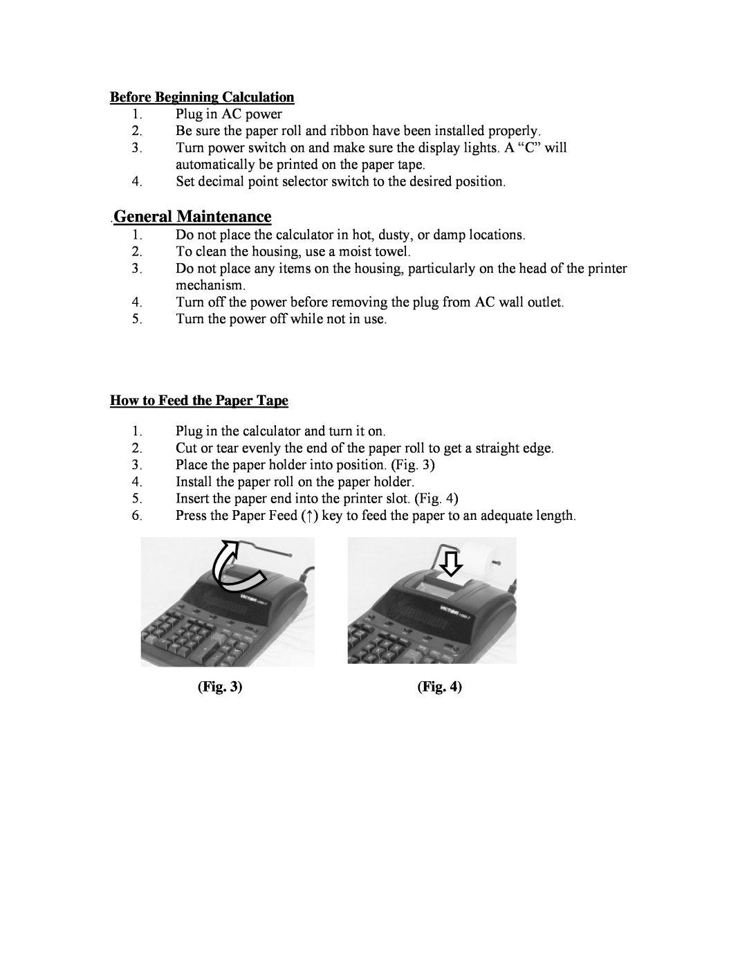 Victor 1280-7 specifications General Maintenance, Before Beginning Calculation, How to Feed the Paper Tape 