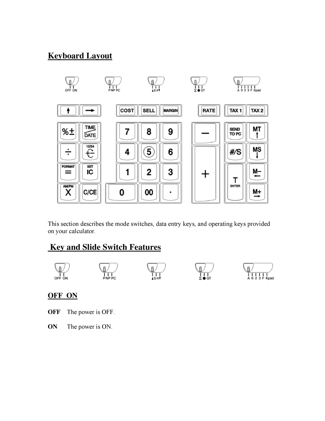 Victor 1280-7 specifications Keyboard Layout, Key and Slide Switch Features 