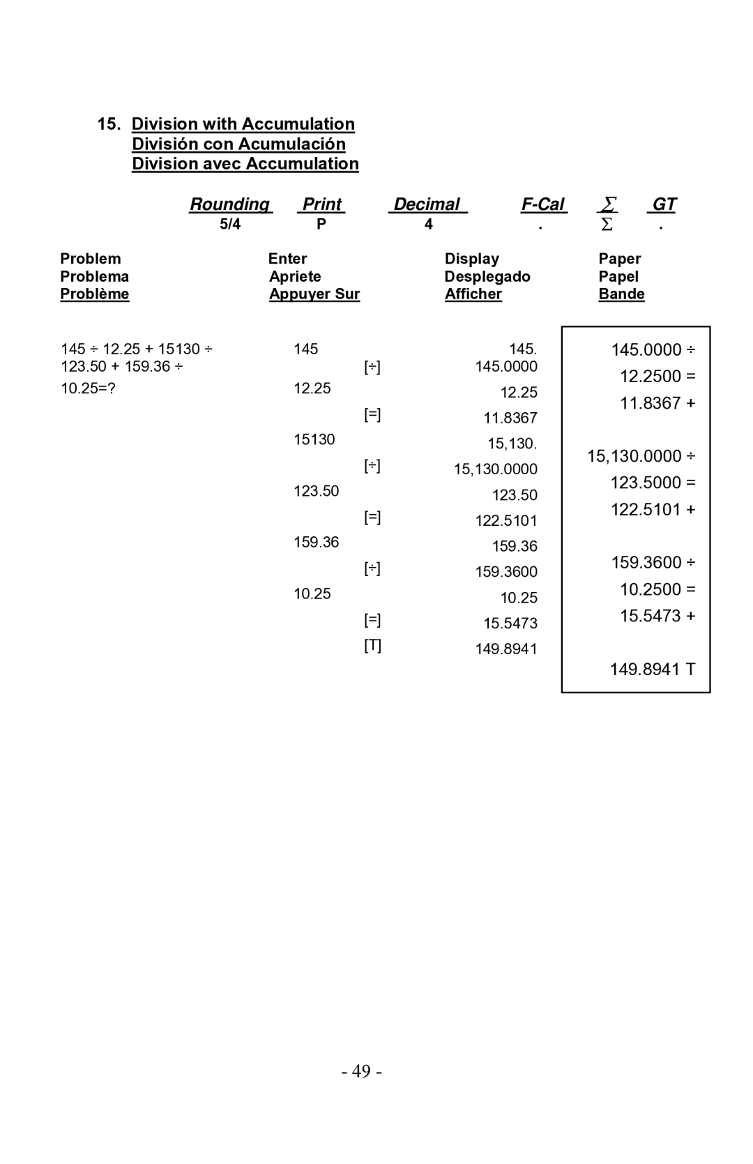 Victor 1530-6, 1560-6, 1570-6 manual Rounding Print Decimal Cal 