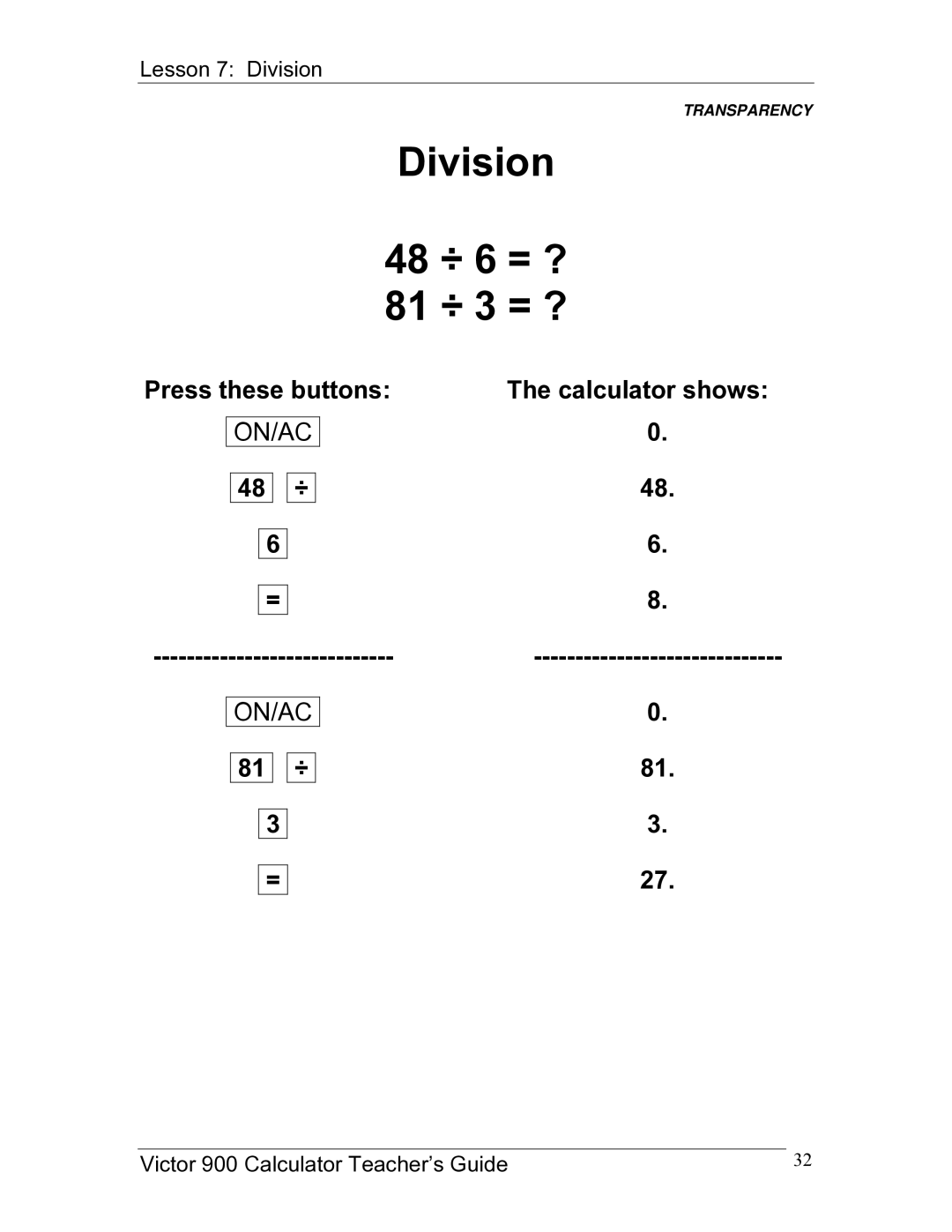 Victor 900 manual Division, 81 ÷ 3 = ? 