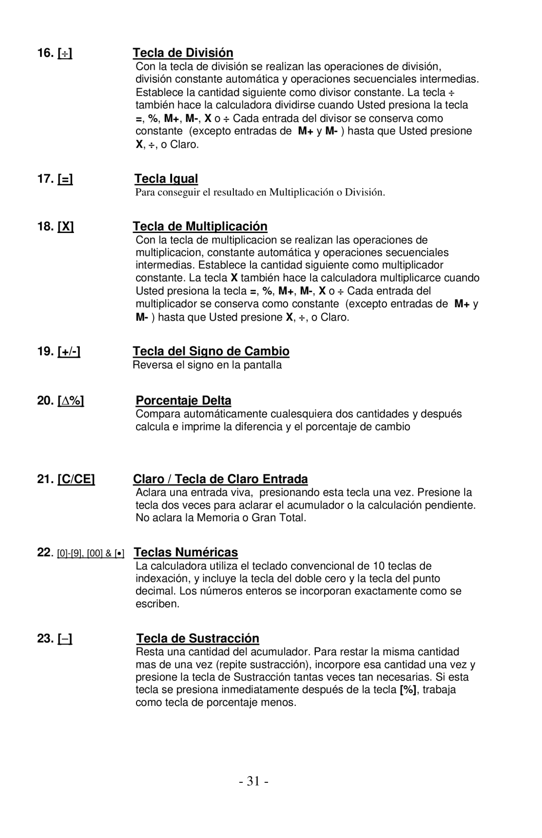 Victor Enterprise 1260-3 manual 16. ⎟ Tecla de División, Tecla Igual, Tecla de Multiplicación, Tecla del Signo de Cambio 