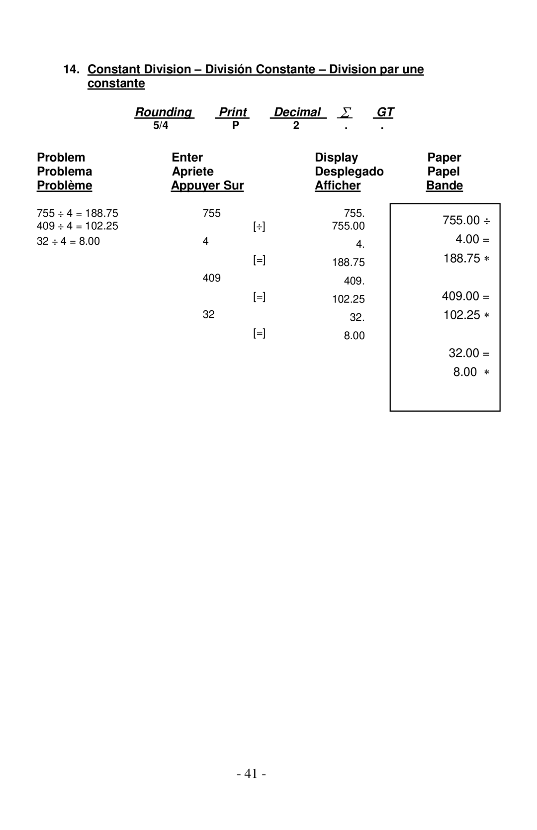 Victor Enterprise 1260-3 manual 755.00 ÷ 00 = 188.75 ∗ 409.00 = 102.25 ∗ 32.00 = 00 ∗ 