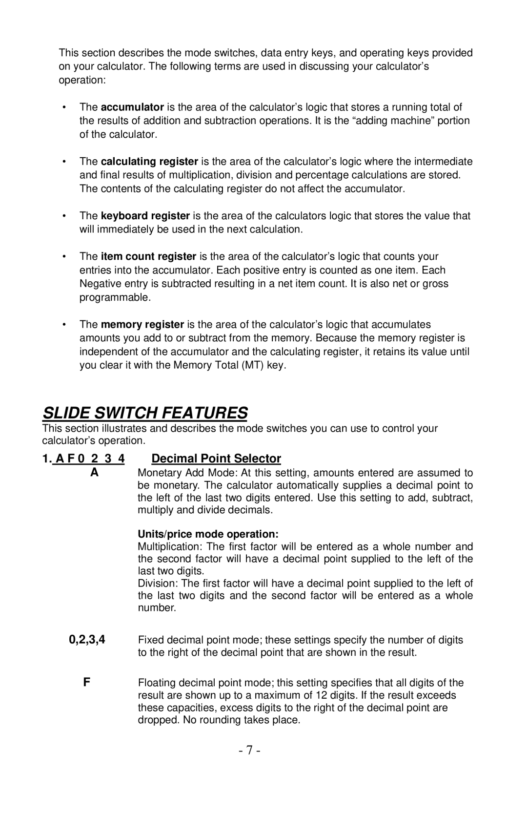 Victor Enterprise 1260-3 manual Slide Switch Features, F 0 2 3 4 Decimal Point Selector, Units/price mode operation 