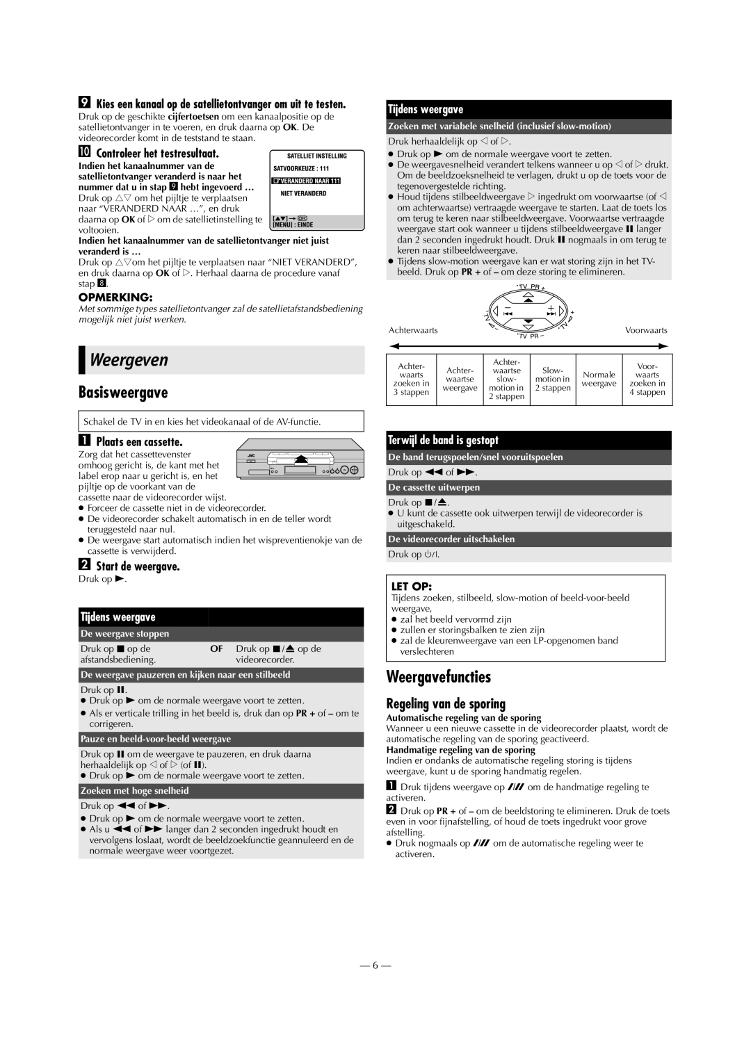 Victor HR-J693EU, HR-J691EU, HR-J690EU, HR-J694EU manual Weergeven, Basisweergave, Weergavefuncties, Regeling van de sporing 