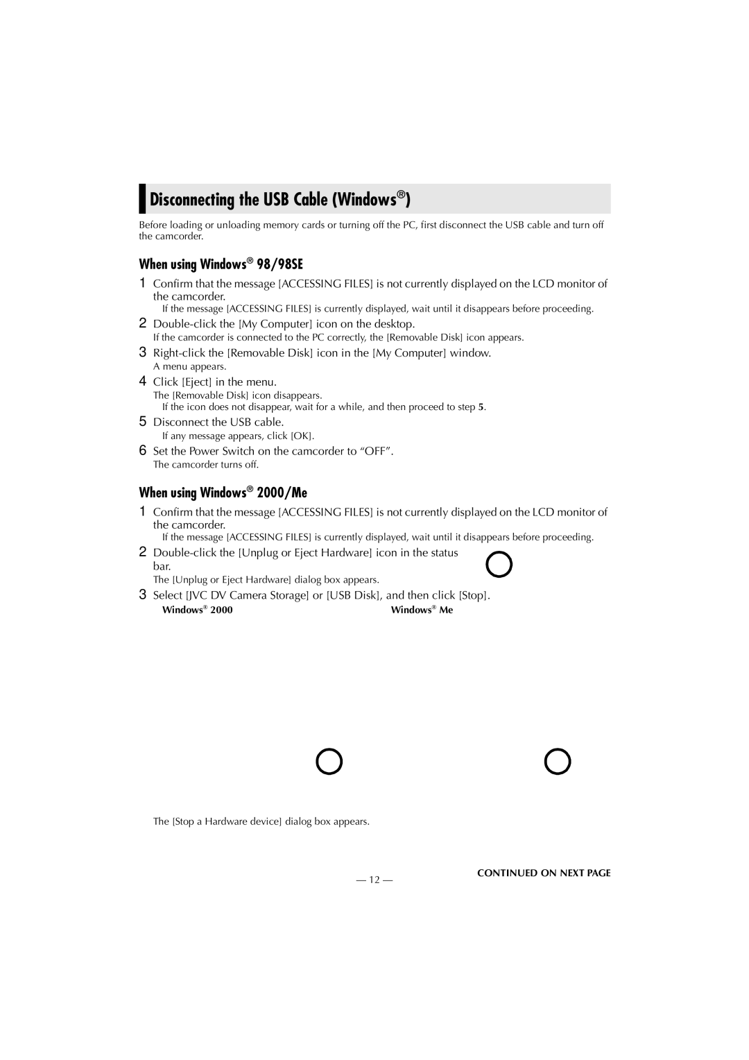 Victor LYT1037-001A manual Disconnecting the USB Cable Windows, When using Windows 98/98SE, When using Windows 2000/Me 