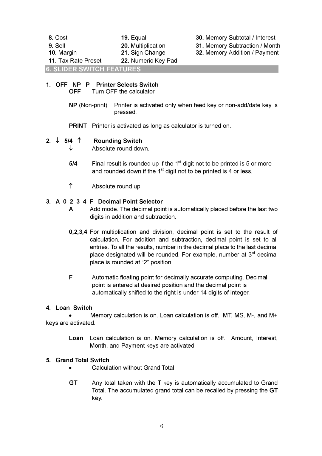 Victor PL3000 Slider Switch Features, OFF NP P Printer Selects Switch OFF Turn OFF the calculator, ↓ 5/4 ↑ Rounding Switch 