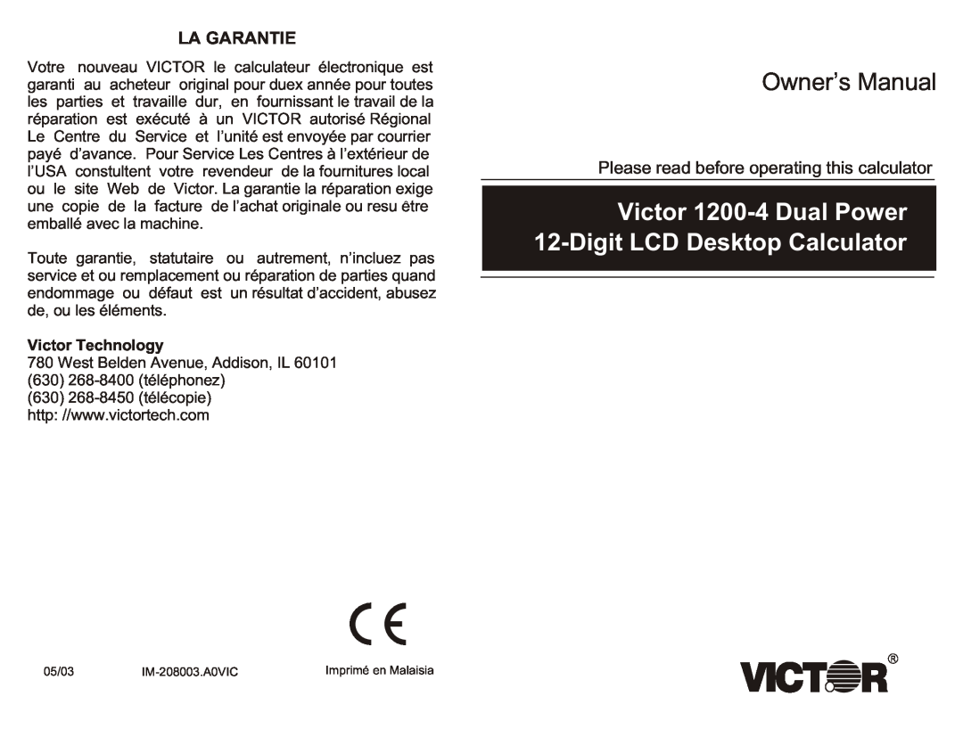 Victor Technology 1200-4 owner manual La Garantie, Please read before operating this calculator 