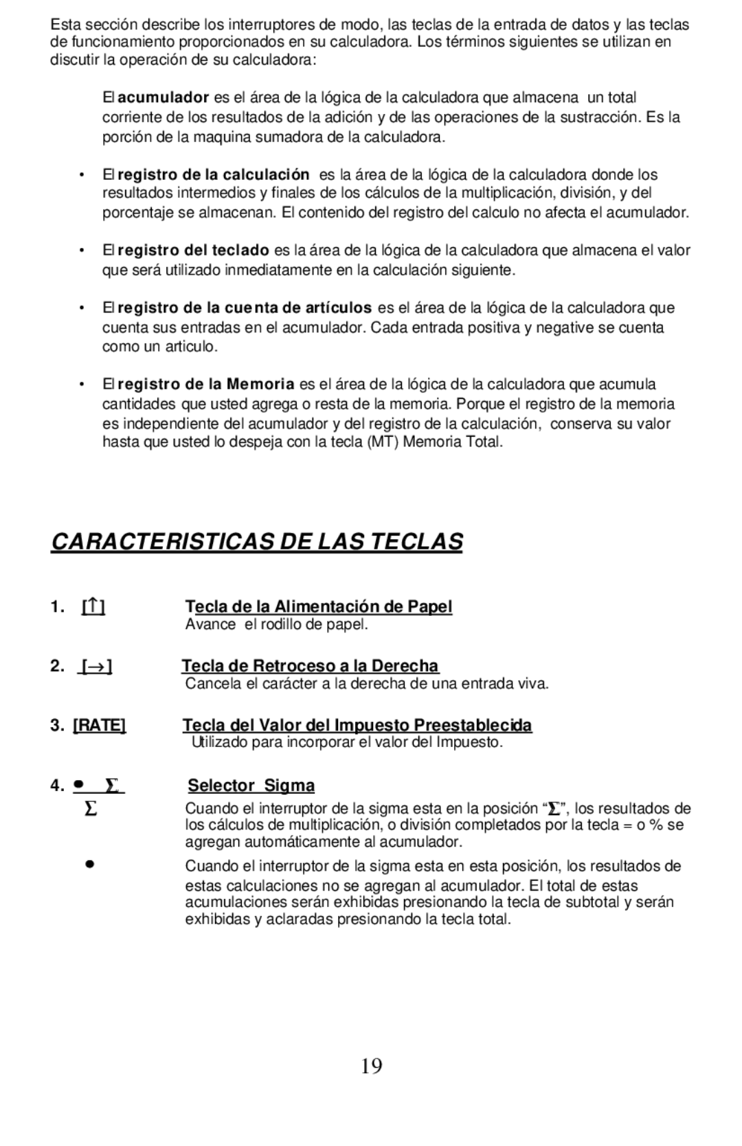 Victor Technology 1460-3 Caracteristicas DE LAS Teclas, Tecla de la Alimentación de Papel, Tecla de Retroceso a la Derecha 